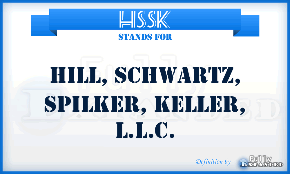 HSSK - Hill, Schwartz, Spilker, Keller, L.L.C.
