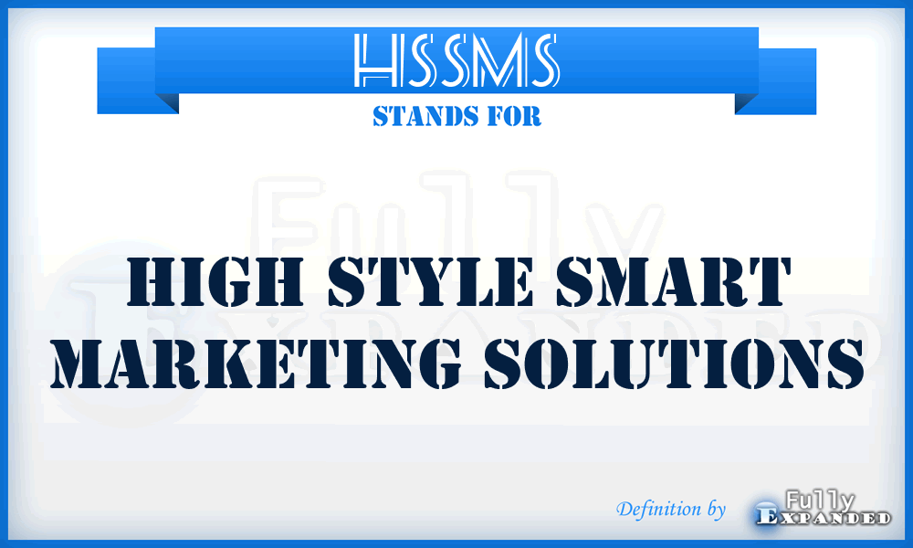 HSSMS - High Style Smart Marketing Solutions