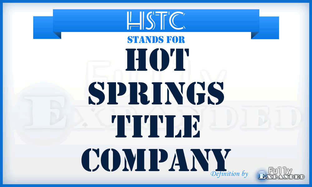HSTC - Hot Springs Title Company