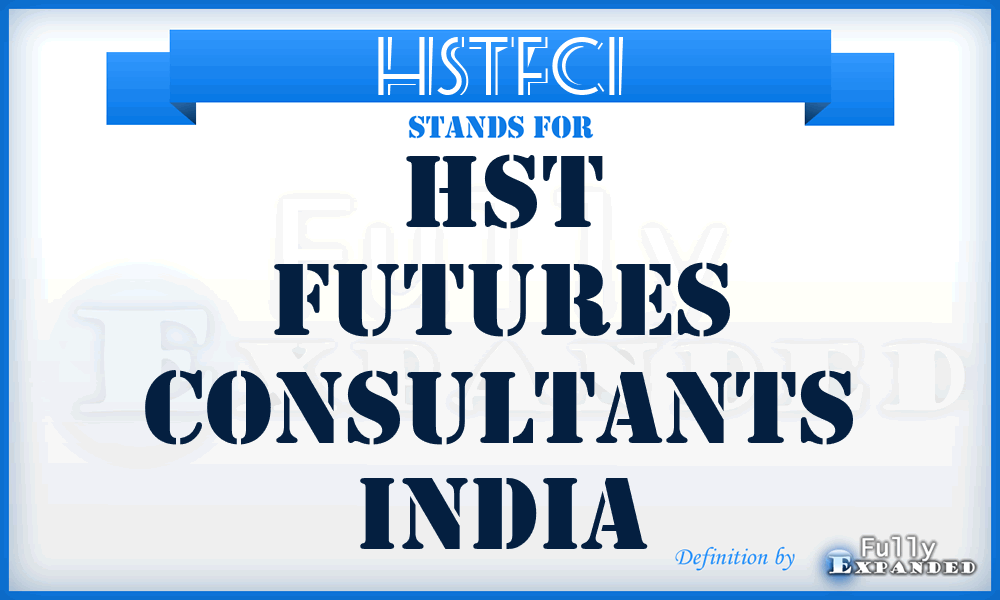 HSTFCI - HST Futures Consultants India