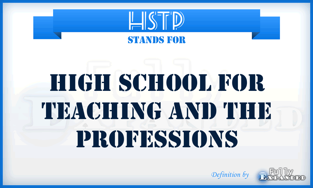 HSTP - High School for Teaching and the Professions