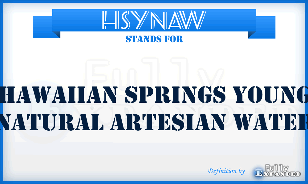 HSYNAW - Hawaiian Springs Young Natural Artesian Water