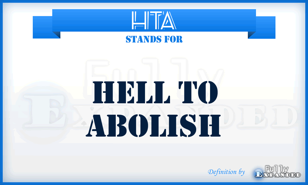 HTA - Hell To Abolish