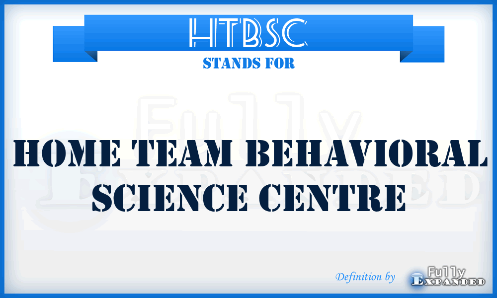 HTBSC - Home Team Behavioral Science Centre