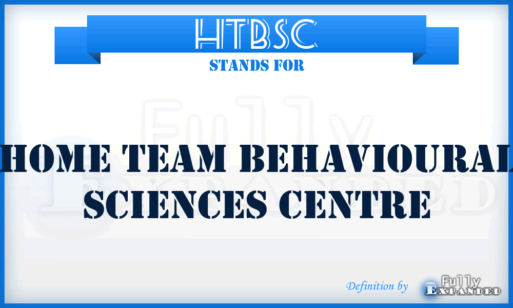 HTBSC - Home Team Behavioural Sciences Centre