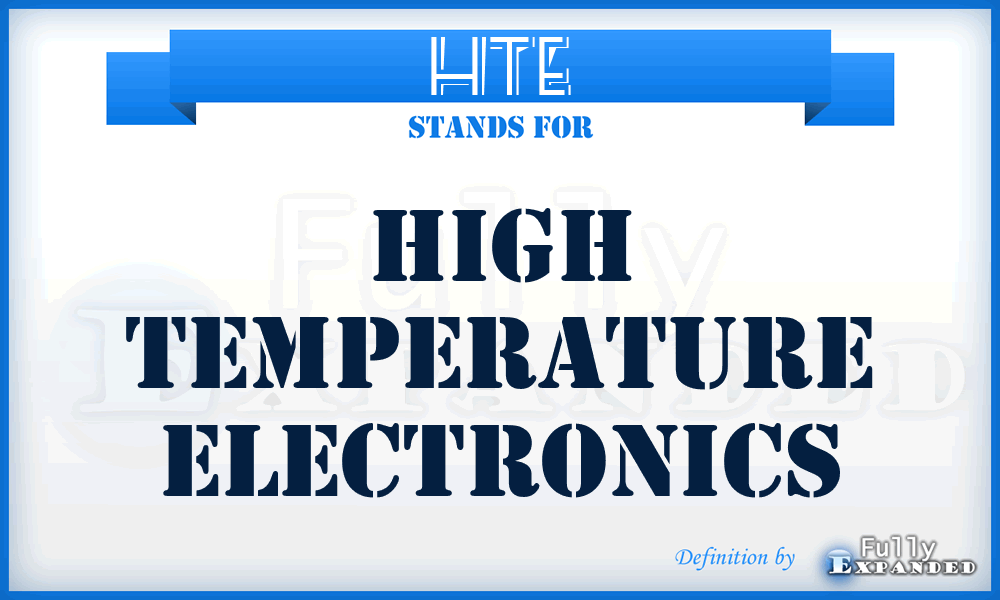 HTE - High Temperature Electronics