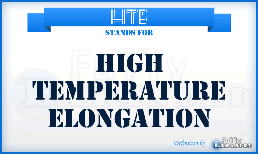 HTE - High Temperature Elongation