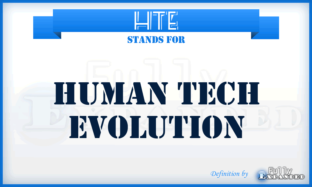 HTE - Human Tech Evolution