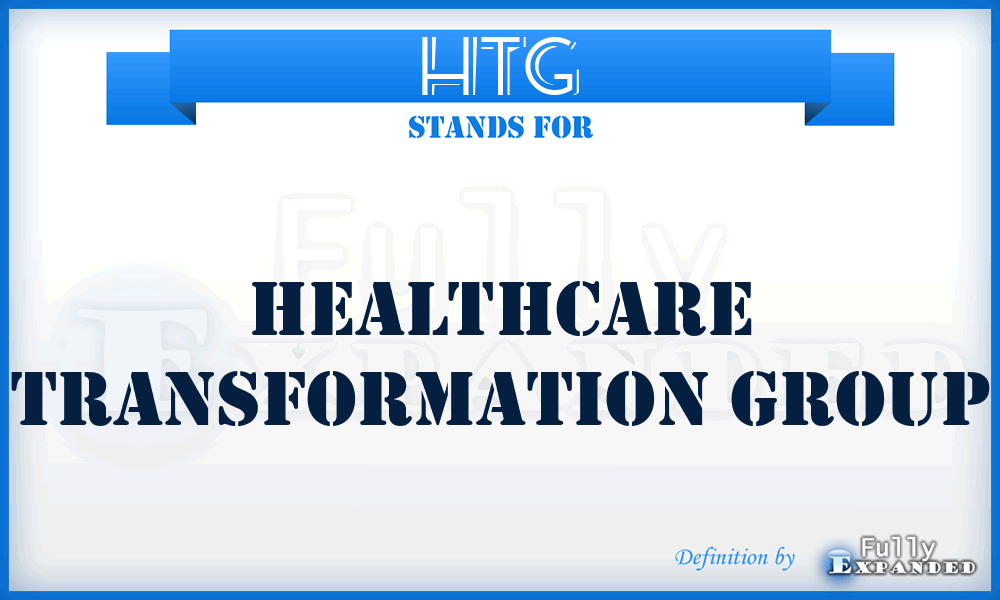 HTG - Healthcare Transformation Group