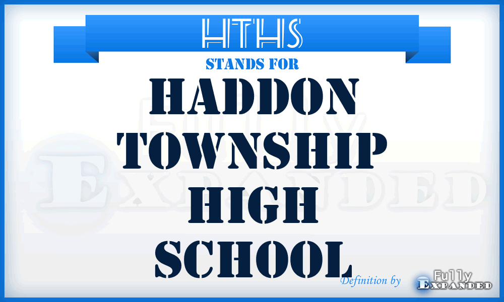 HTHS - Haddon Township High School