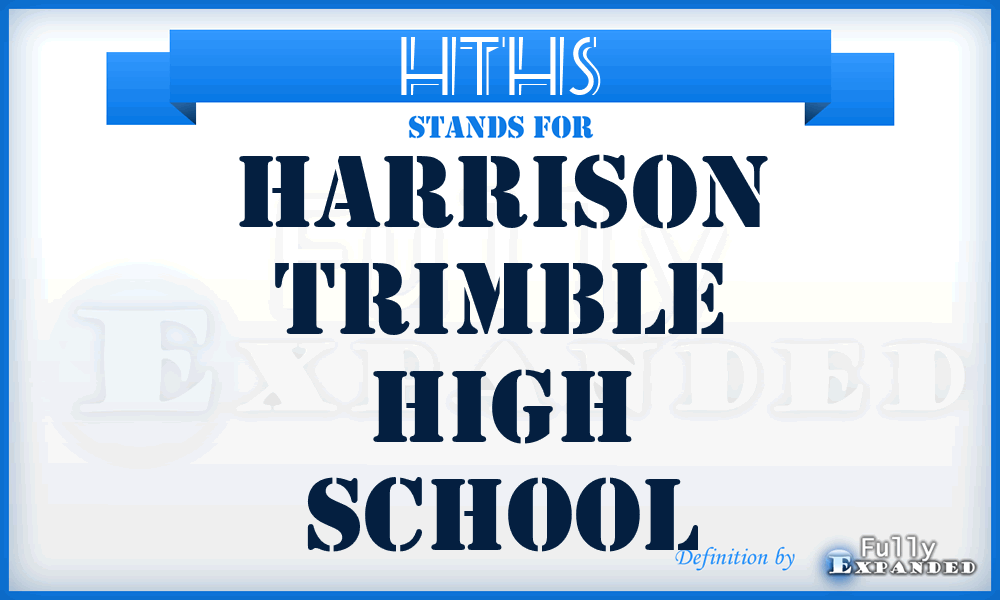 HTHS - Harrison Trimble High School
