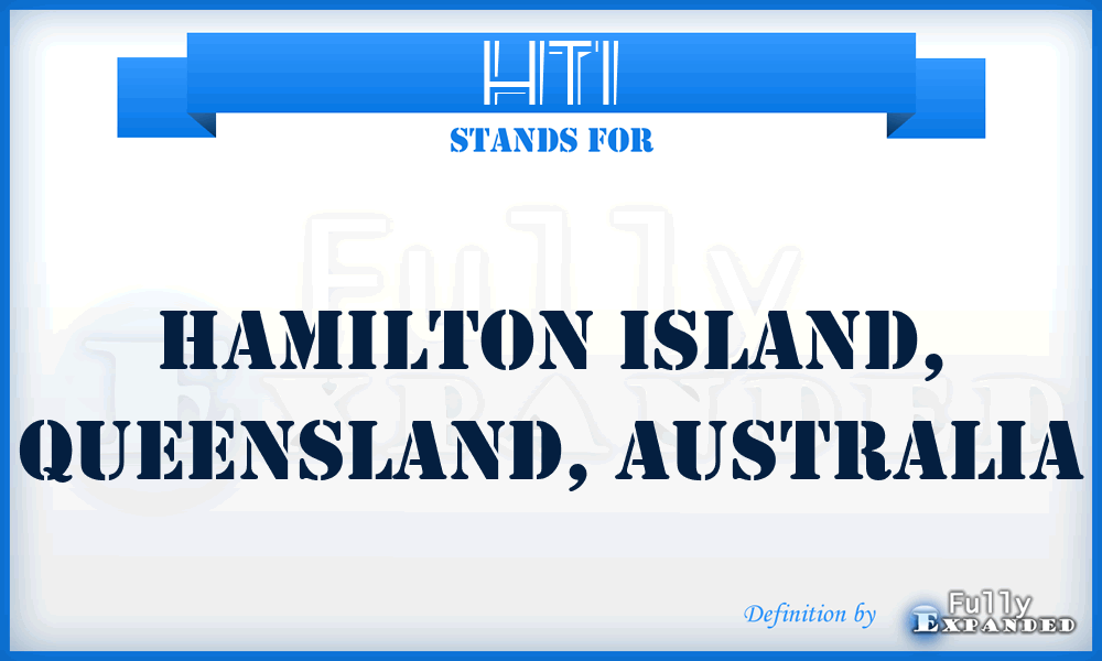 HTI - Hamilton Island, Queensland, Australia