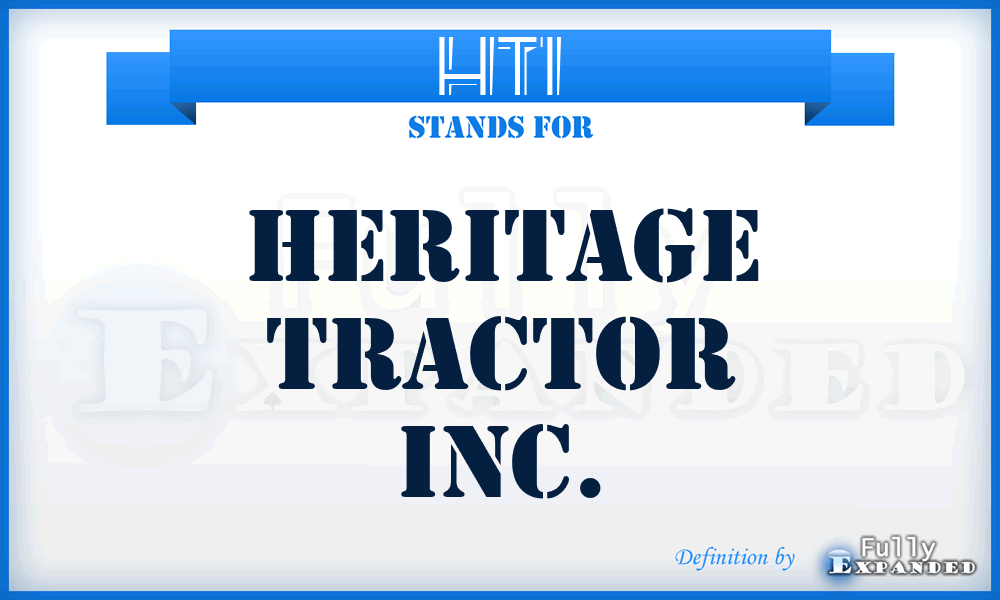 HTI - Heritage Tractor Inc.