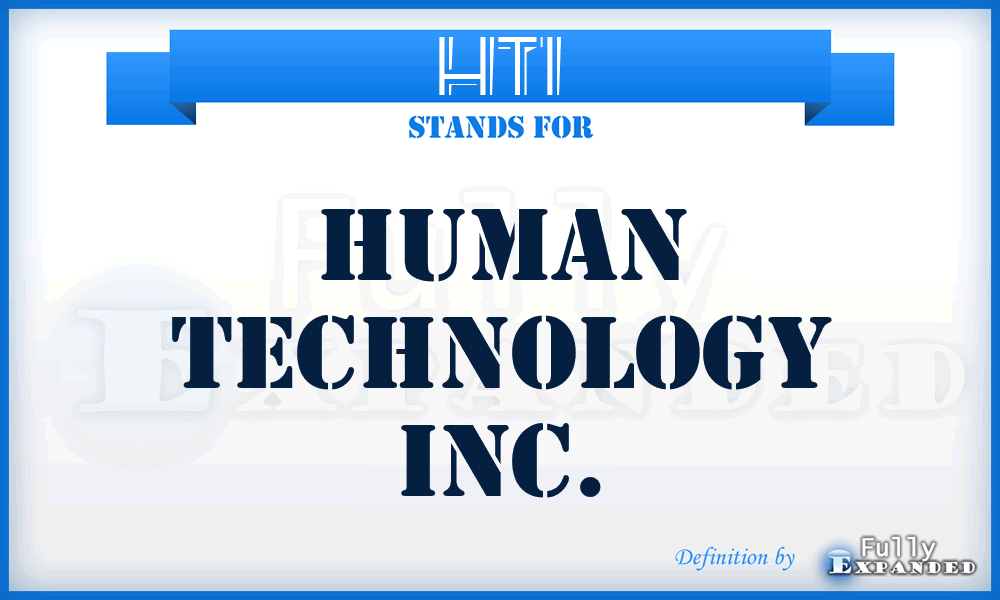 HTI - Human Technology Inc.