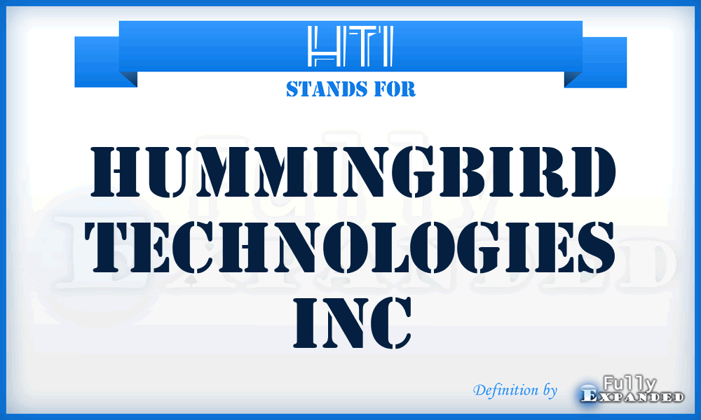 HTI - Hummingbird Technologies Inc