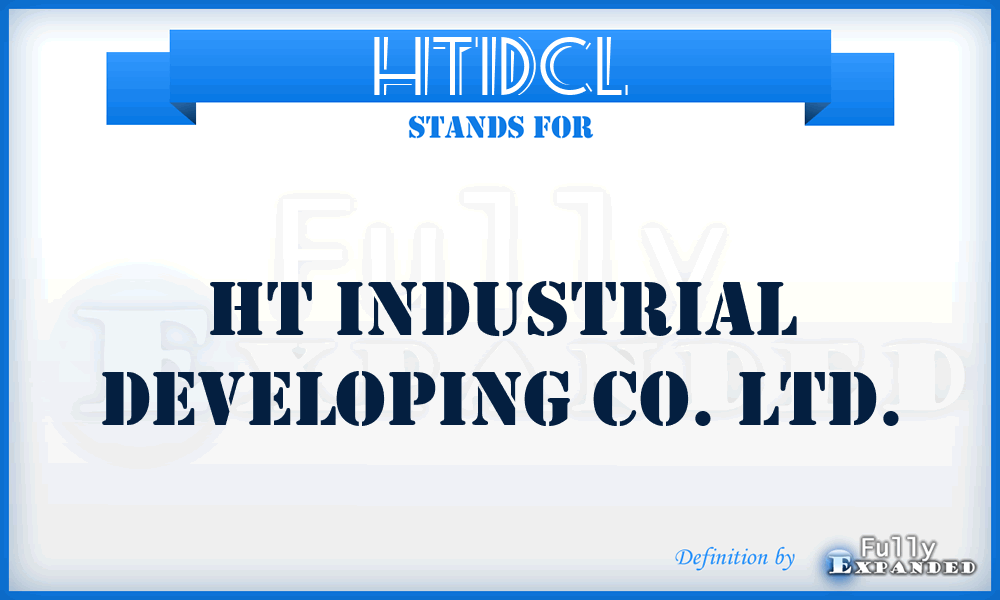 HTIDCL - HT Industrial Developing Co. Ltd.