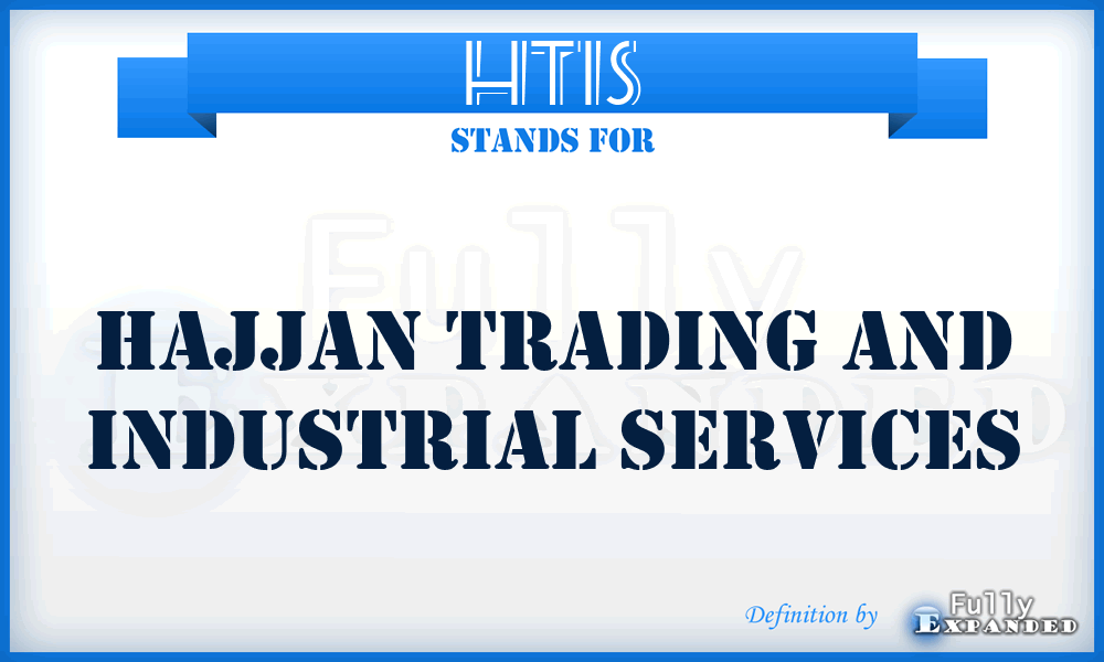 HTIS - Hajjan Trading and Industrial Services