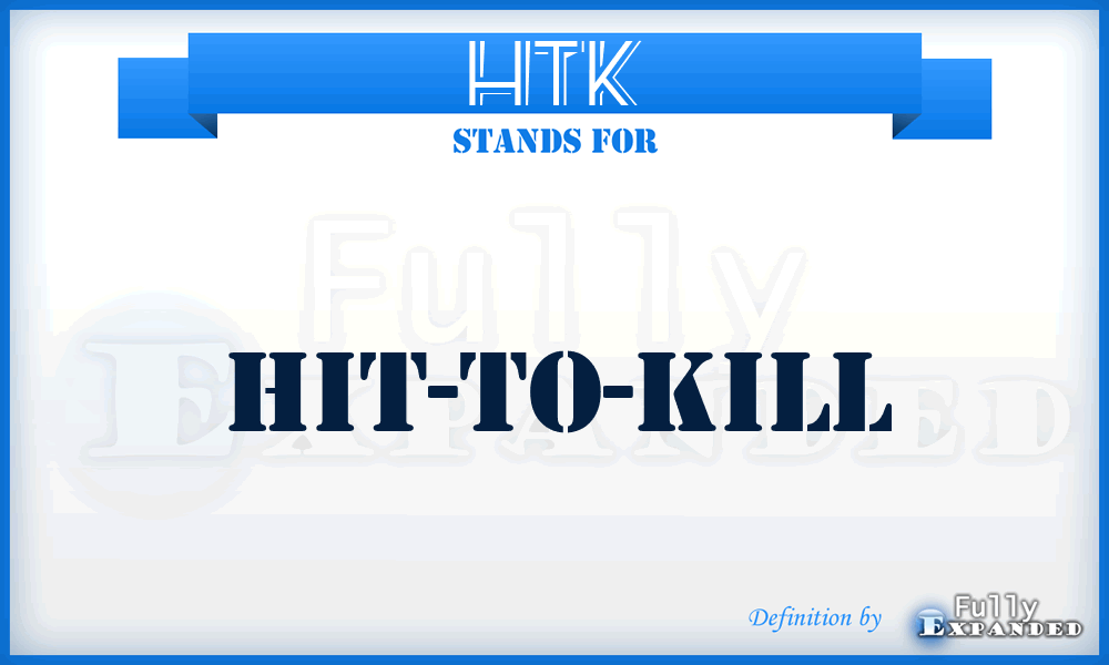HTK - Hit-To-Kill