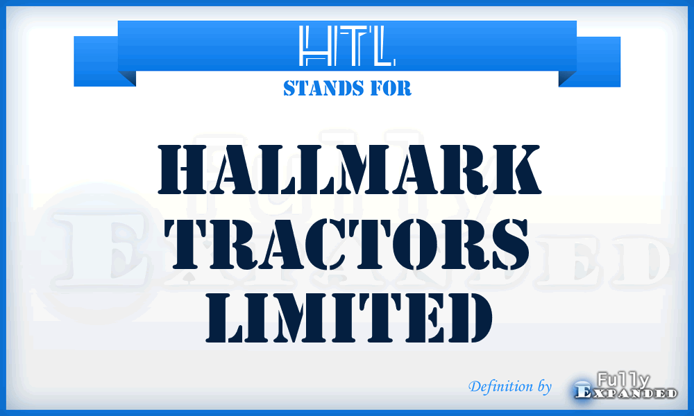 HTL - Hallmark Tractors Limited