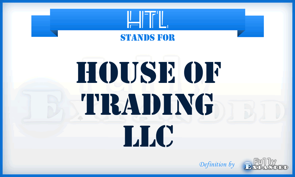 HTL - House of Trading LLC