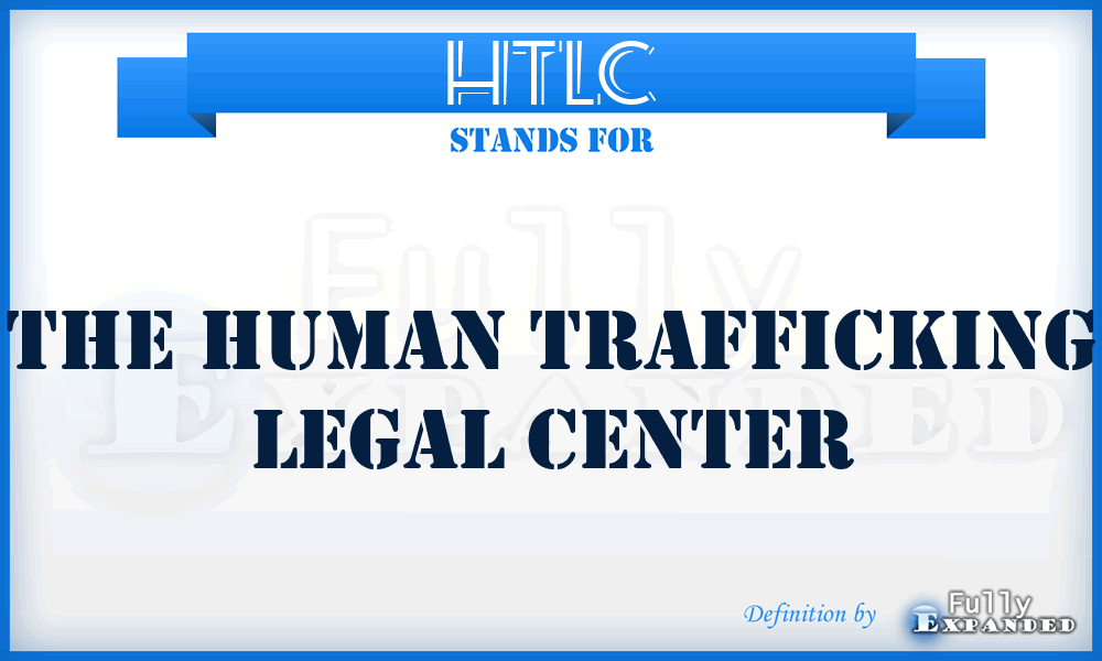 HTLC - The Human Trafficking Legal Center
