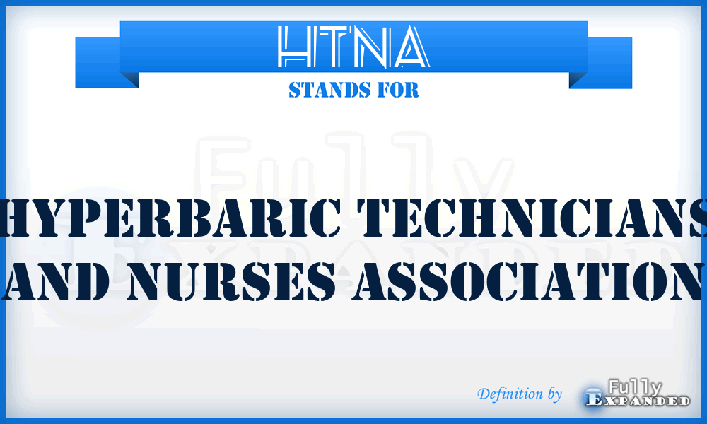 HTNA - Hyperbaric Technicians and Nurses Association