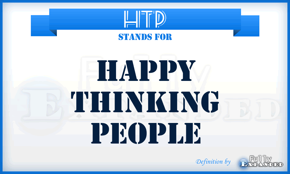 HTP - Happy Thinking People