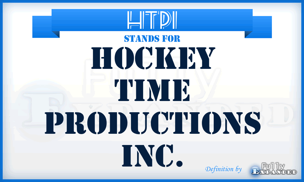 HTPI - Hockey Time Productions Inc.