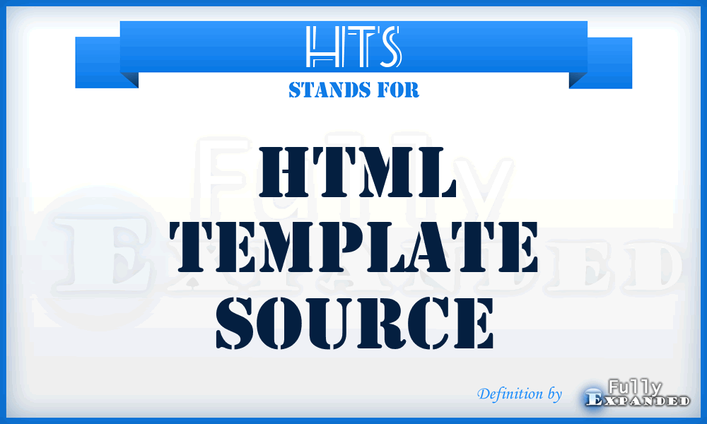 HTS - HTML Template Source