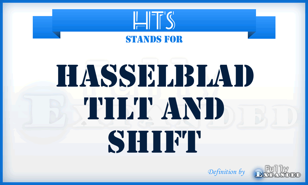 HTS - Hasselblad Tilt and Shift