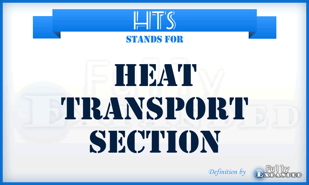 HTS - Heat Transport Section