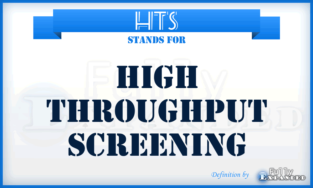 HTS - High Throughput Screening