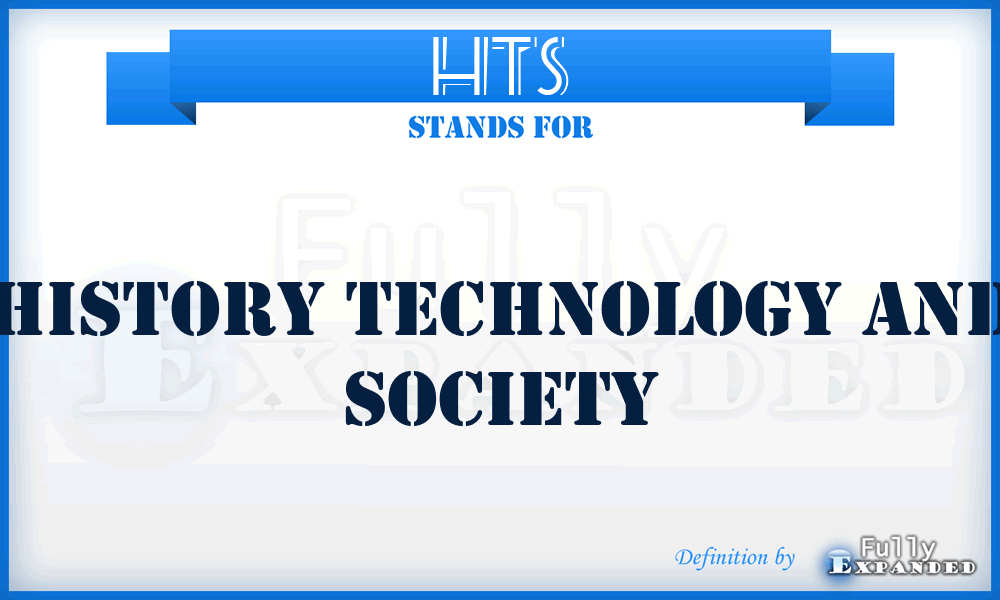 HTS - History Technology and Society