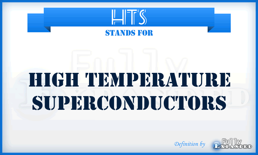 HTS - high temperature superconductors