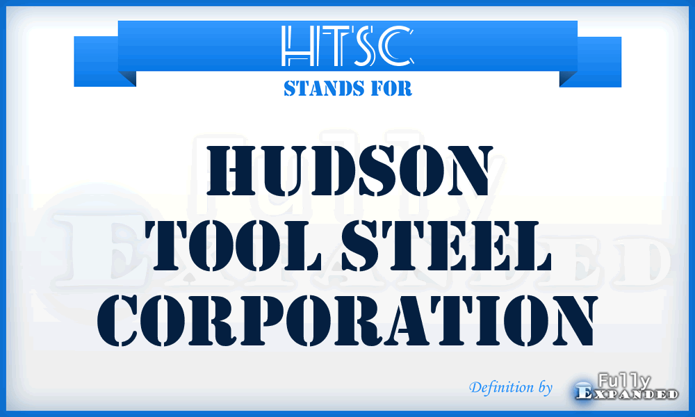 HTSC - Hudson Tool Steel Corporation