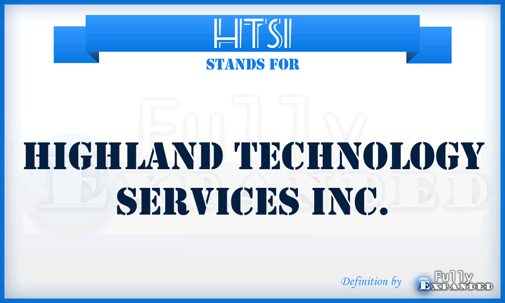 HTSI - Highland Technology Services Inc.