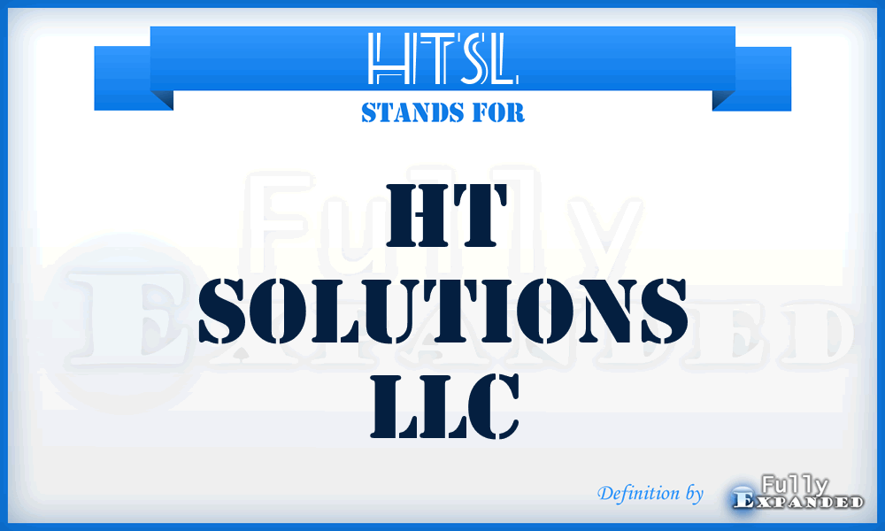 HTSL - HT Solutions LLC