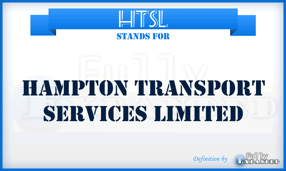 HTSL - Hampton Transport Services Limited