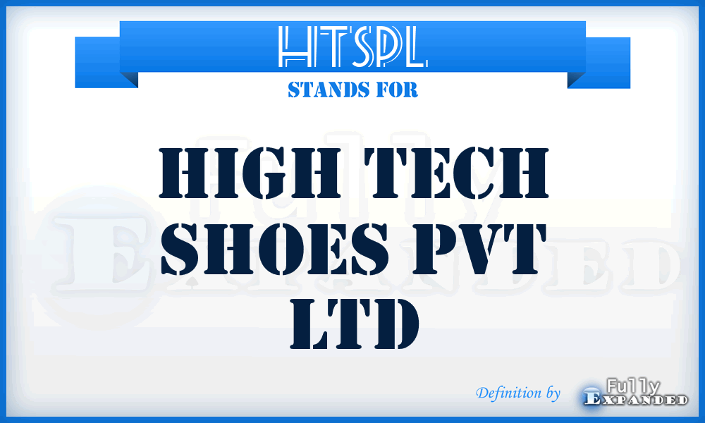 HTSPL - High Tech Shoes Pvt Ltd