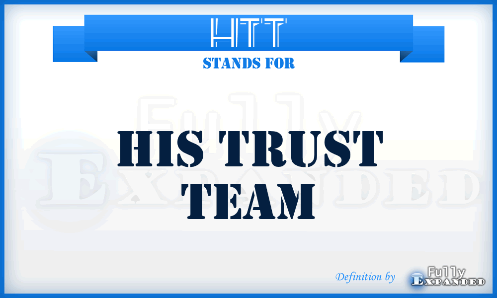 HTT - His Trust Team