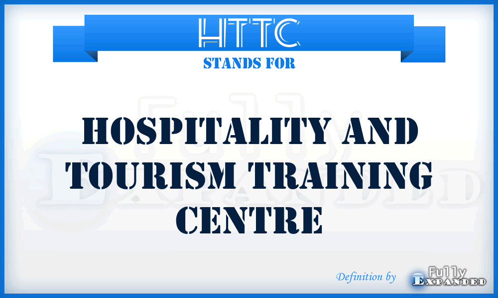 HTTC - Hospitality and Tourism Training Centre