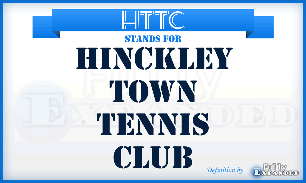 HTTC - Hinckley Town Tennis Club