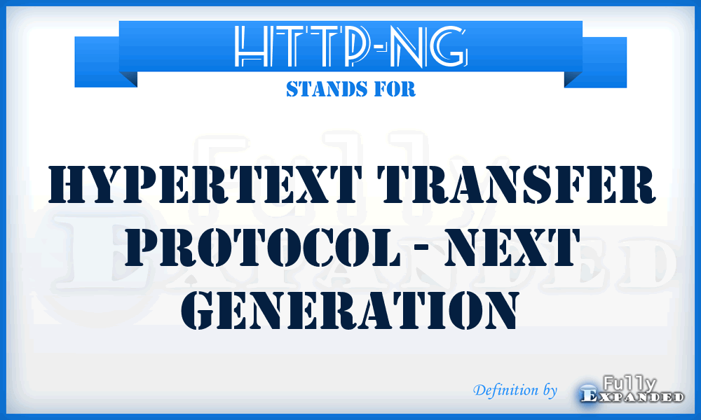 HTTP-NG - HyperText Transfer Protocol - Next Generation