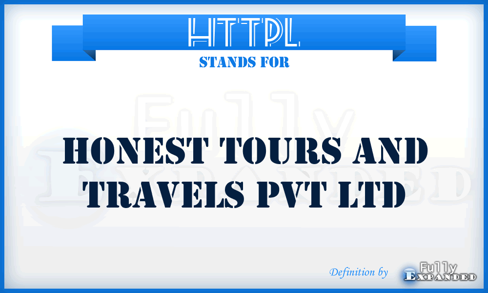 HTTPL - Honest Tours and Travels Pvt Ltd