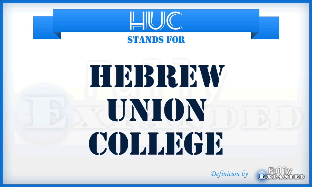 HUC - Hebrew Union College