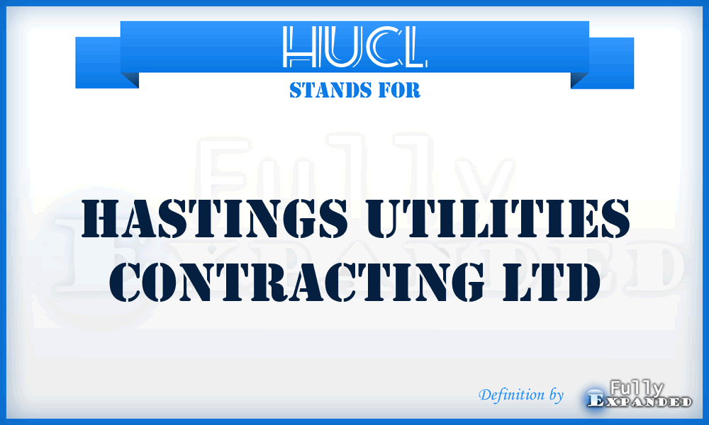 HUCL - Hastings Utilities Contracting Ltd