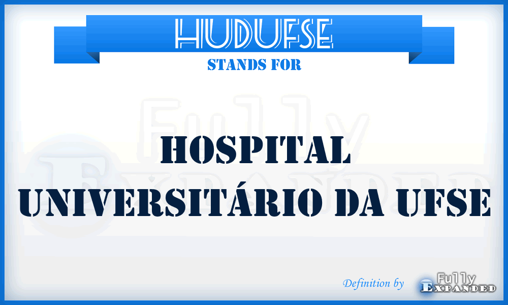 HUDUFSE - Hospital Universitário Da UFSE