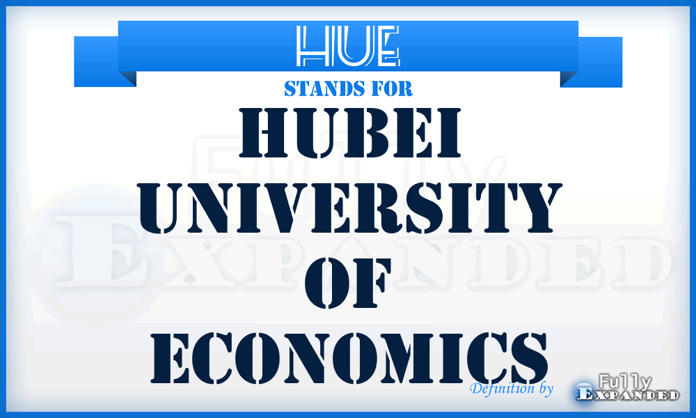 HUE - Hubei University of Economics