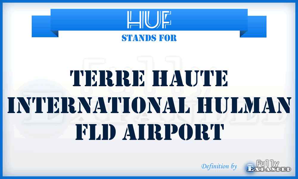 HUF - Terre Haute International Hulman Fld airport