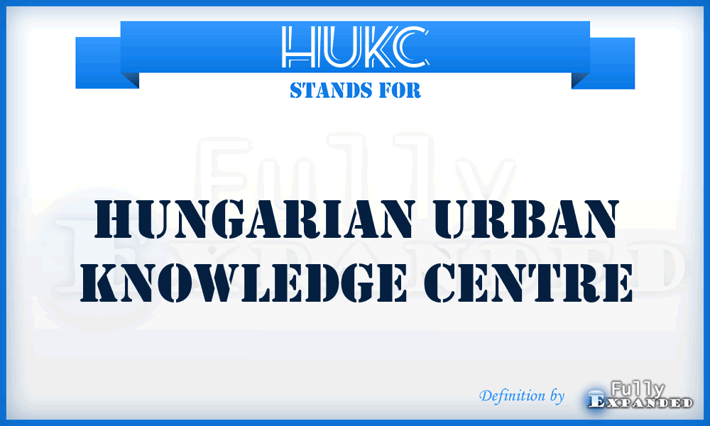 HUKC - Hungarian Urban Knowledge Centre